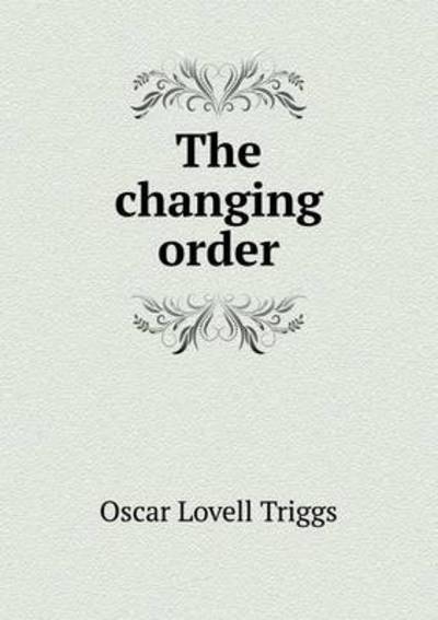 The Changing Order