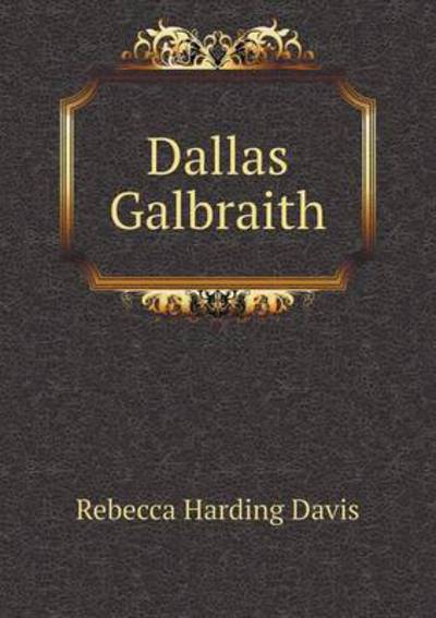 Dallas Galbraith