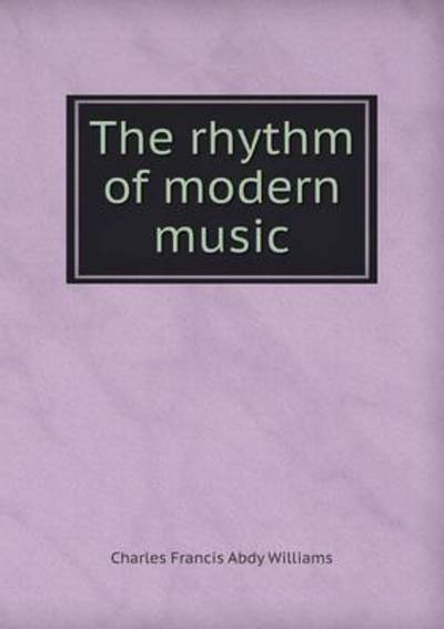 The Rhythm of Modern Music