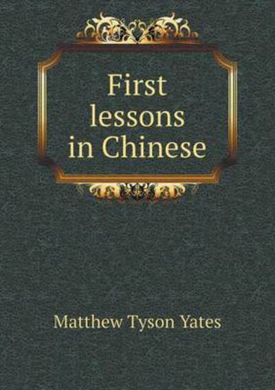 First Lessons in Chinese