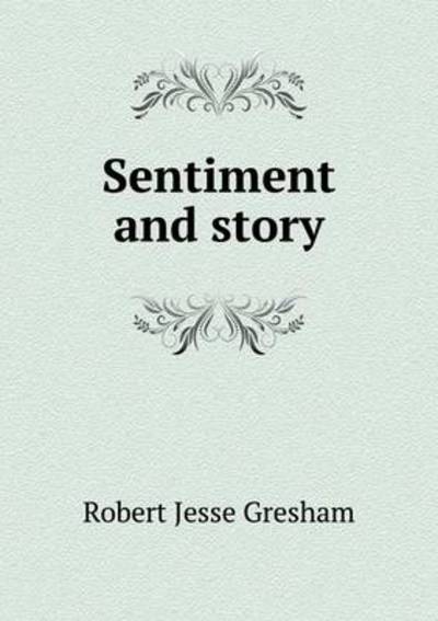 Sentiment and Story