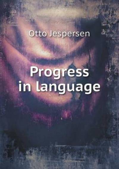 Progress in Language