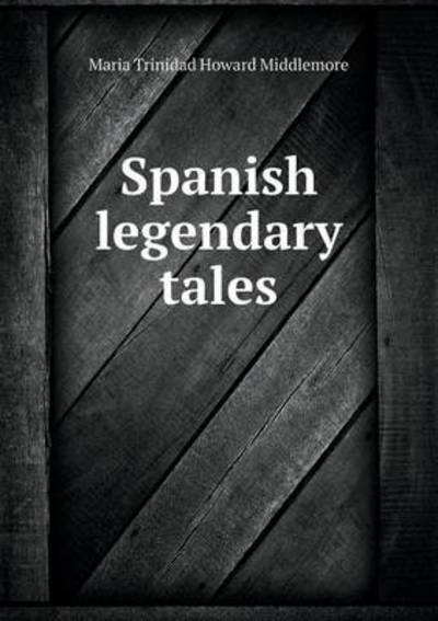 Spanish Legendary Tales
