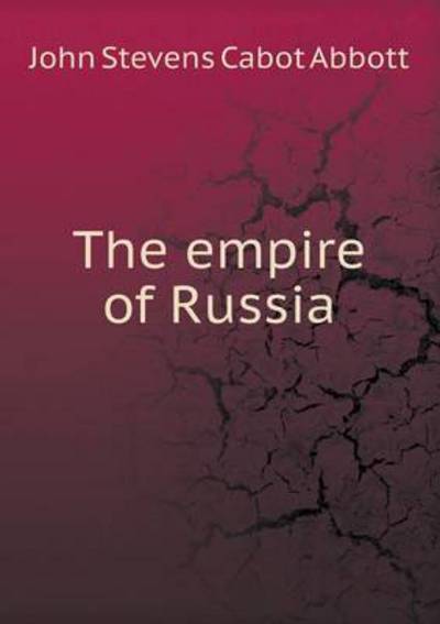 The Empire of Russia