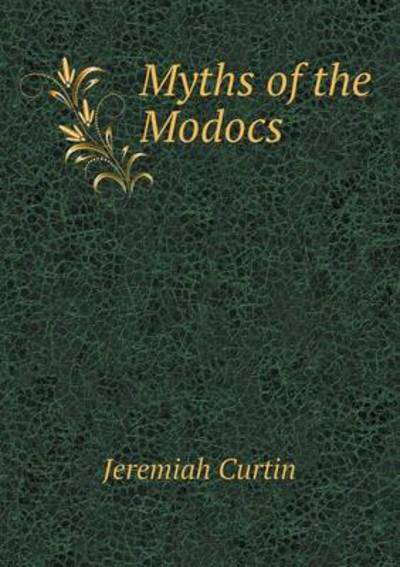 Myths of the Modocs