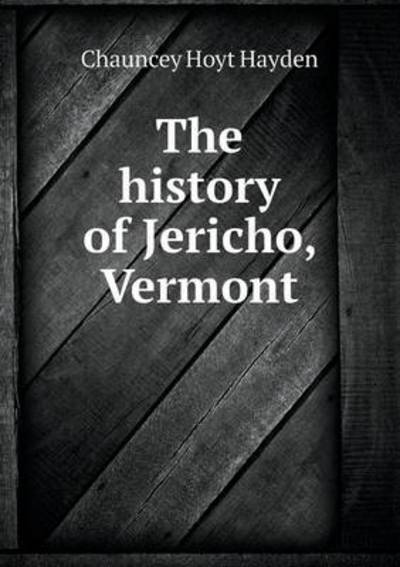 The History of Jericho, Vermont
