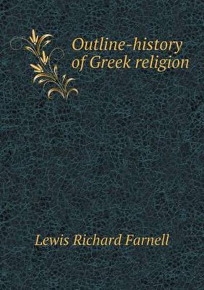 Outline-History of Greek Religion