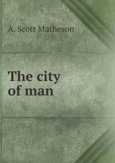 The City of Man