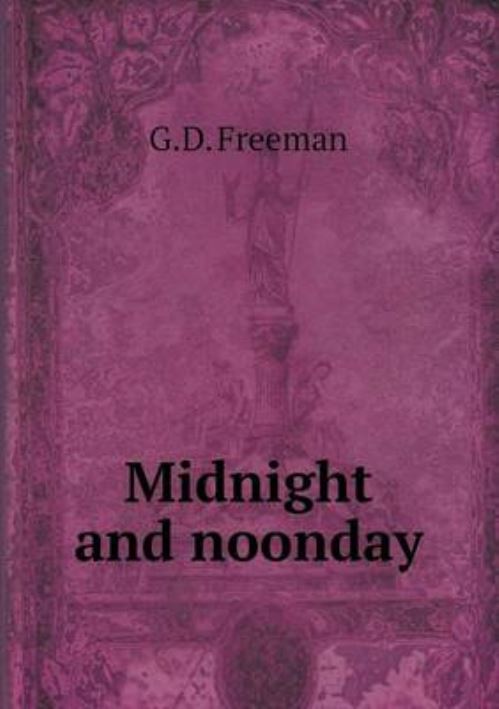 Midnight and Noonday