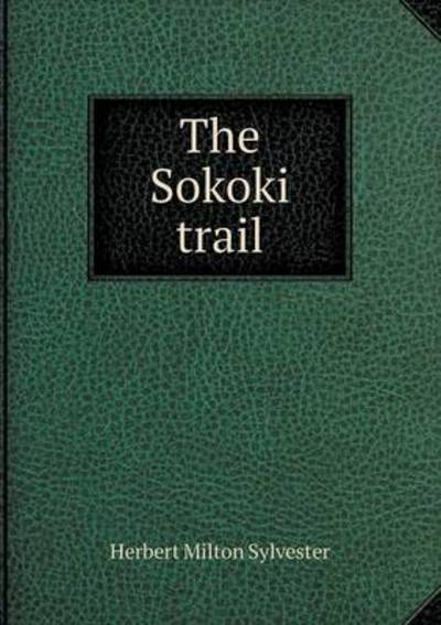 The Sokoki Trail