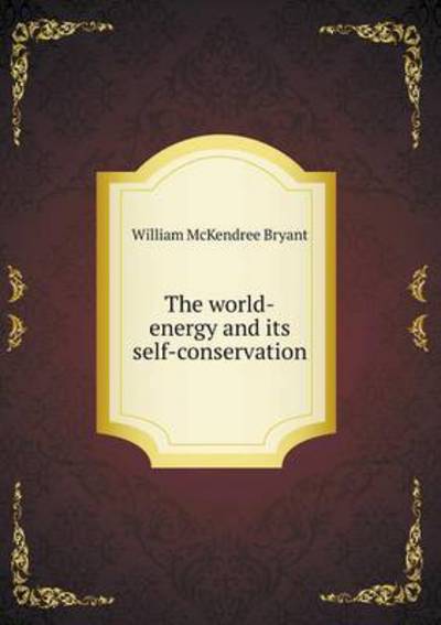 The World-Energy and Its Self-Conservation