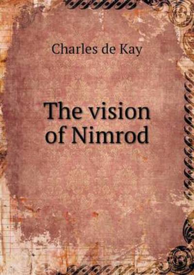 The Vision of Nimrod