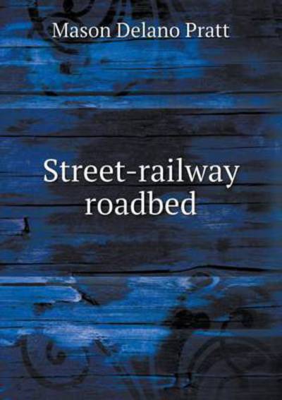 Street-Railway Roadbed