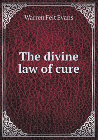 The Divine Law of Cure