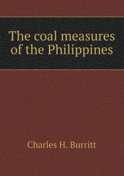 The Coal Measures of the Philippines