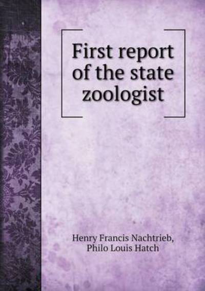 First Report of the State Zoologist