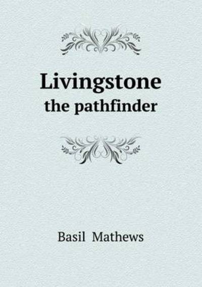 Livingstone the Pathfinder