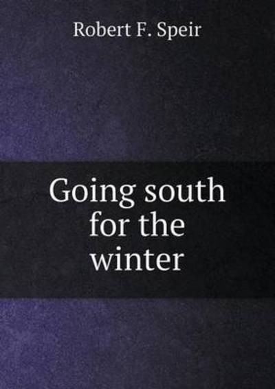 Going South for the Winter