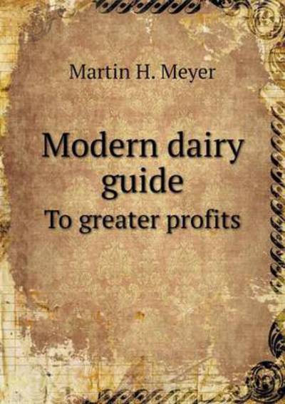 Modern Dairy Guide To Greater Profits