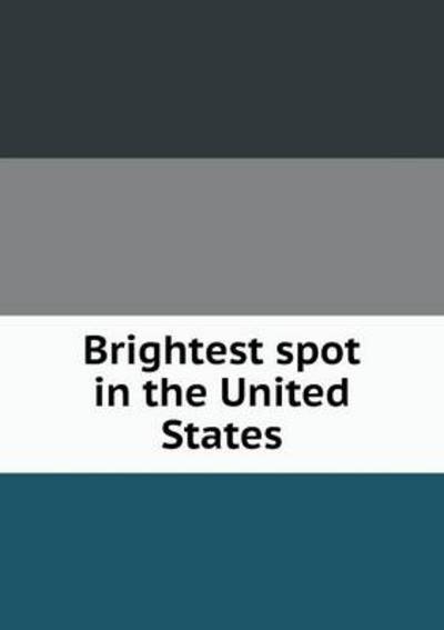 Brightest Spot in the United States