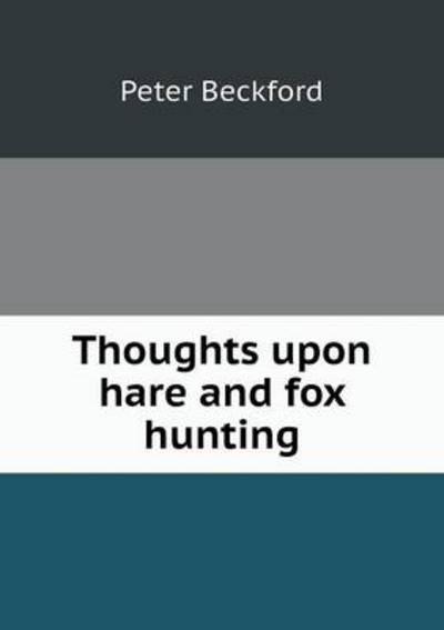 Thoughts Upon Hare and Fox Hunting