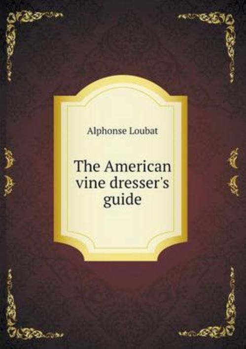 The American Vine Dresser's Guide