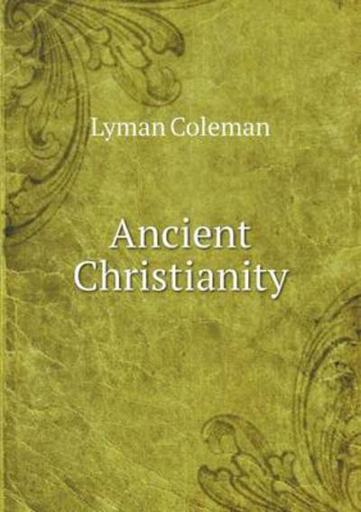 Ancient Christianity