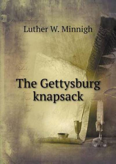 The Gettysburg Knapsack