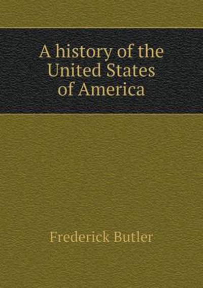 A History of the United States of America