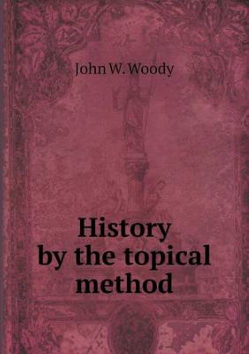 History by the Topical Method