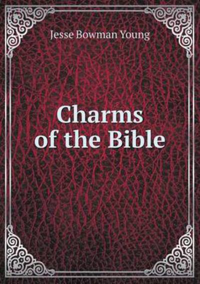 Charms of the Bible