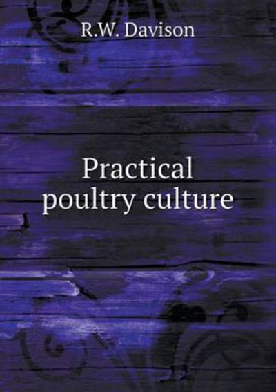 Practical Poultry Culture