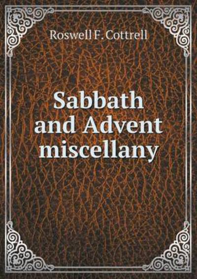 Sabbath and Advent Miscellany