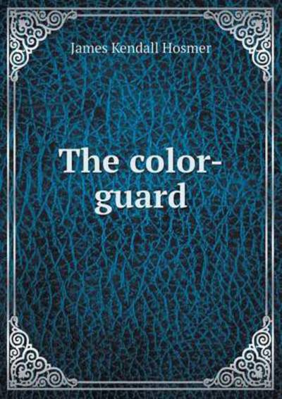The Color-Guard