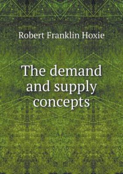 The Demand and Supply Concepts