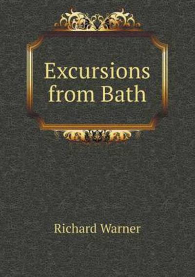 Excursions from Bath