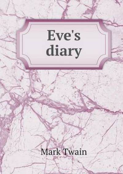 Eve's Diary