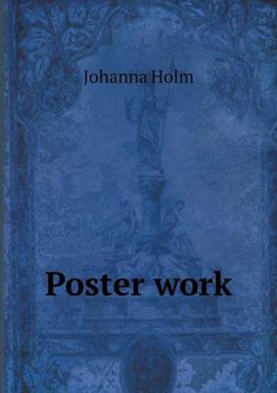 Poster Work