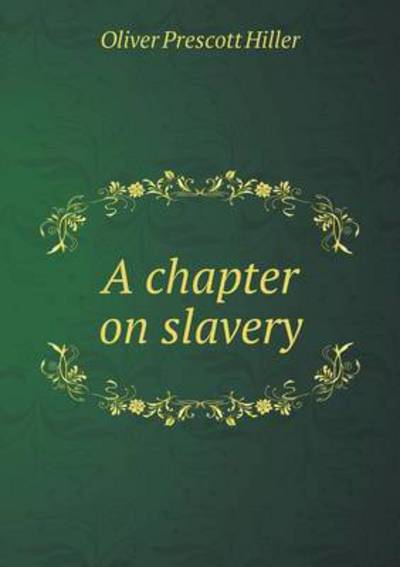 A Chapter on Slavery