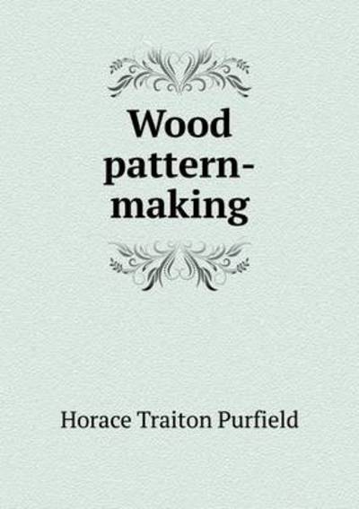 Wood Pattern-Making