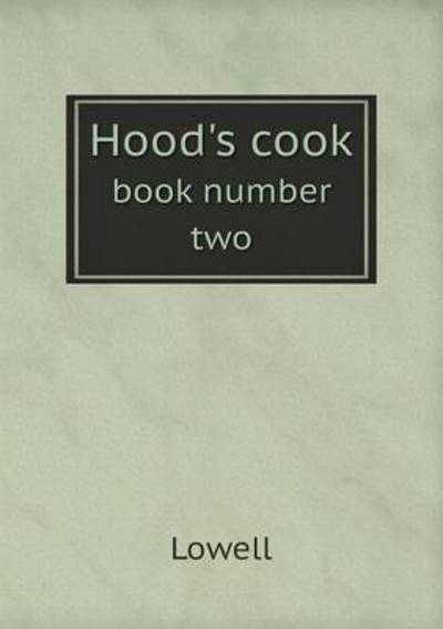 Hood's Cook Book Number Two