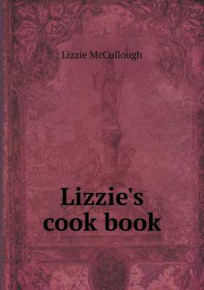 Lizzie's Cook Book