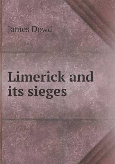 Limerick and Its Sieges