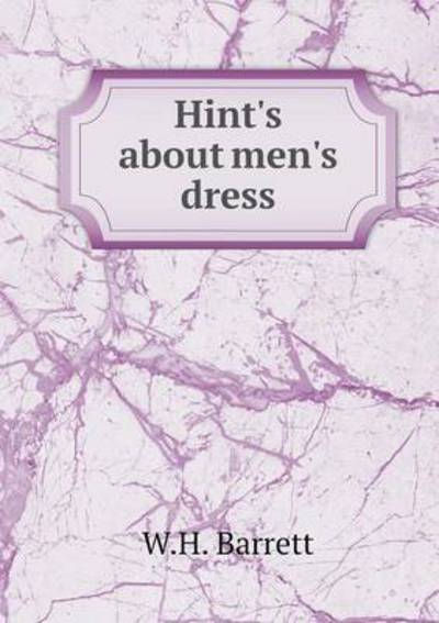 Hint's About Men's Dress