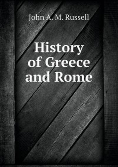 History of Greece and Rome