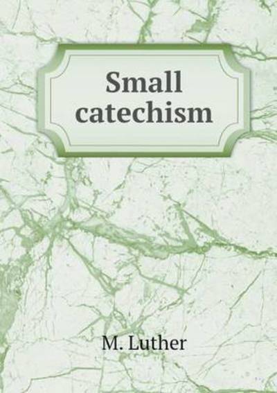 Small Catechism