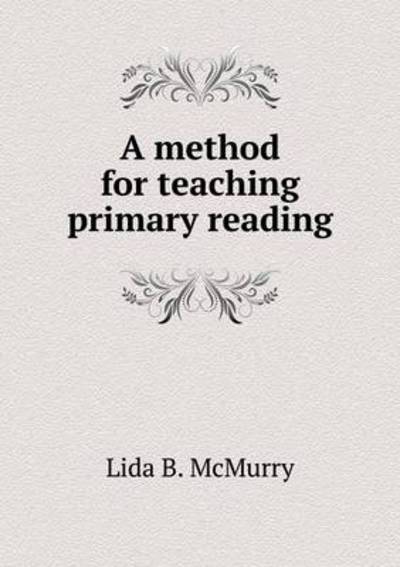 A Method for Teaching Primary Reading