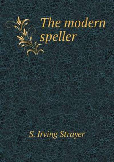 The Modern Speller