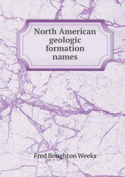 North American Geologic Formation Names