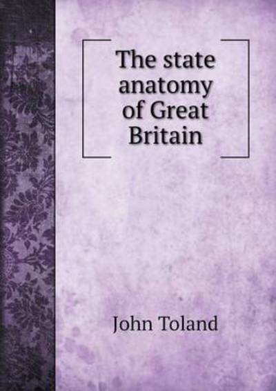 The State Anatomy of Great Britain